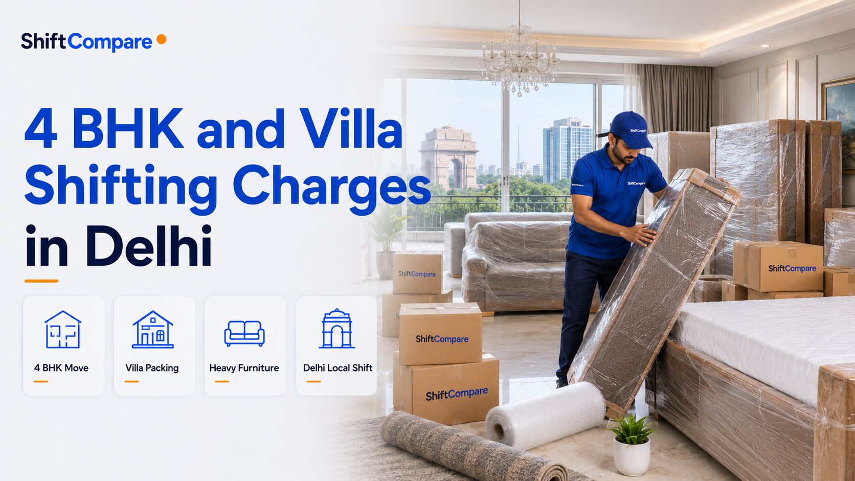 4 BHK and kothi shifting charges in Delhi for large homes and villa moves